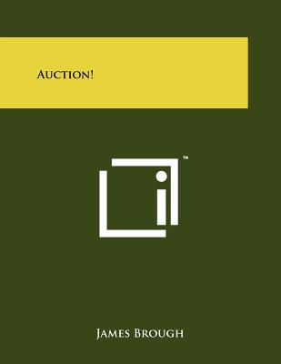 Auction! - Brough, James