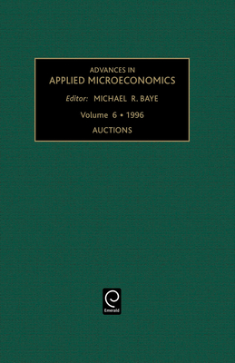Auctions - Baye, Michael R (Editor)
