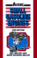 Audel Small Gasoline Engines: Service and Repair