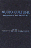Audio Culture: Readings in Modern Music
