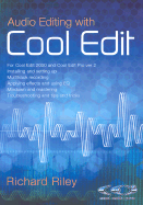 Audio Editing with Cool Edit - Riley, Richard