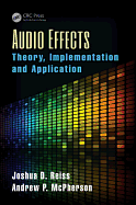 Audio Effects: Theory, Implementation and Application