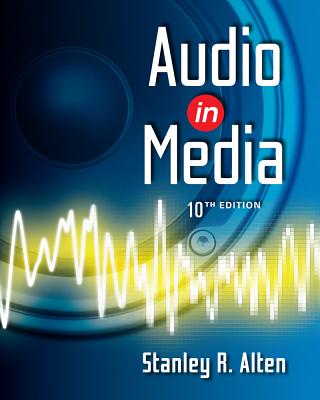 Audio in Media - Alten, Stanley R