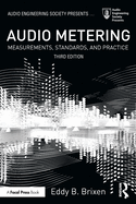 Audio Metering: Measurements, Standards and Practice