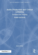Audio Production and Critical Listening: Technical Ear Training