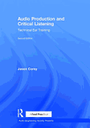 Audio Production and Critical Listening: Technical Ear Training