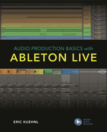 Audio Production Basics with Ableton Live