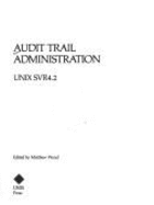 Audit Trail Administration (Unix Svr4.2)