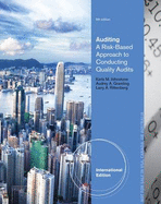 Auditing: A Risk- Based Approach to Conducting a Quality Audit - Johnstone, Karla M., and Gramling, Audrey A., and Rittenberg, Larry E.