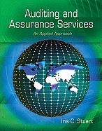 Auditing and Assurance Services: An Applied Approach