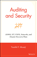 Auditing and Security: As/400, Nt, Unix, Networks, and Disaster Recovery Plans