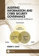 Auditing Information and Cyber Security Governance: A Controls-Based Approach