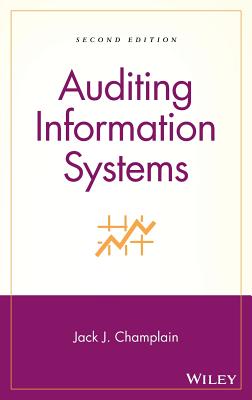Auditing Information Systems - Champlain, Jack J
