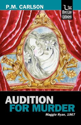 Audition for Murder - Carlson, P M