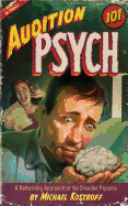 Audition Psych 101: A Refreshing Approach to the Dreaded Process