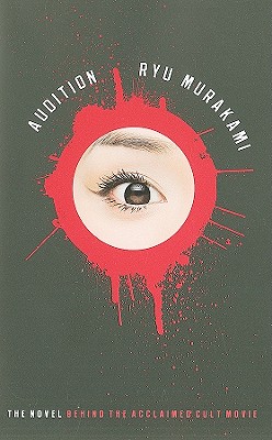 Audition - Murakami, Ryu, and McCarthy, Ralph (Translated by)