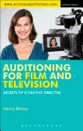 Auditioning for Film and Television: Secrets from a Casting Director