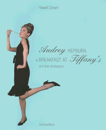 Audrey Hepburn in Breakfast at Tiffany's: And Other Photographs