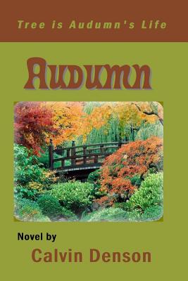 Audumn - Denson, Calvin, and Cook, Rosie (Editor)