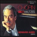 Auer Plays Chopin: 19 Waltzes