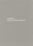 Aufsatze 3: Sergison Bates Architects