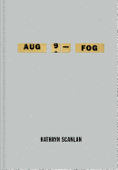 Aug 9 - Fog