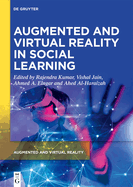 Augmented and Virtual Reality in Social Learning: Technological Impacts and Challenges