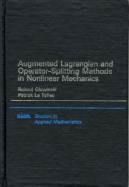Augmented Lagrangian and operator-splitting methods in nonlinear mechanics