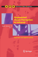 Augmented Vision Perception in Infrared: Algorithms and Applied Systems