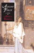 August Folly - Thirkell, Angela