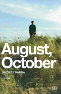 August, October