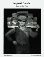 August Sander: Face of Our Time