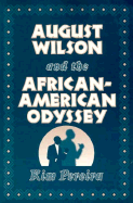 August Wilson and the African-American Odyssey