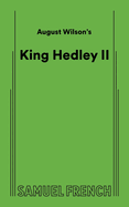 August Wilson's King Hedley II
