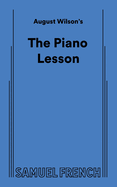 August Wilson's the Piano Lesson