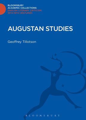 Augustan Studies - Tillotson, Geoffrey