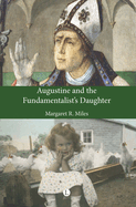 Augustine and the Fundamentalist's Daughter
