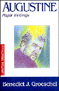 Augustine: Major Writings