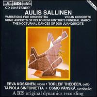 Aulis Sallinen: Variations for Orchestra; Violin Concerto - Eeva Koskinen (violin); Tapiola Sinfonietta; Torleif Thed�en (cello); Osmo V�nsk� (conductor)