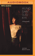 Aung San Suu Kyi: A Biography