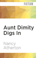 Aunt Dimity Digs in