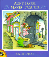 Aunt Isabel Makes Trouble