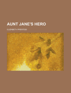 Aunt Jane's Hero