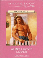 Aunt Lucy's Lover
