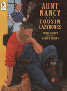 Aunt Nancy And Cousin Lazybones