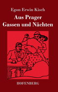 Aus Prager Gassen und N�chten