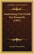 Ausbreitung Und Verfall Der Romantik (1902)