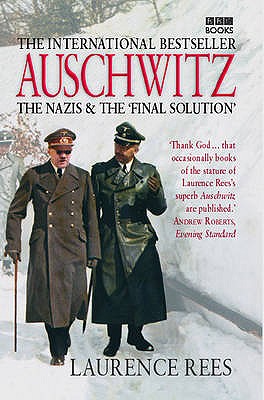Auschwitz - Rees, Laurence