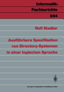 Ausf�hrbare Spezifikation von Directory-Systemen in einer logischen Sprache