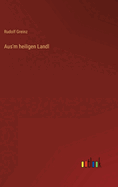 Aus'm heiligen Landl